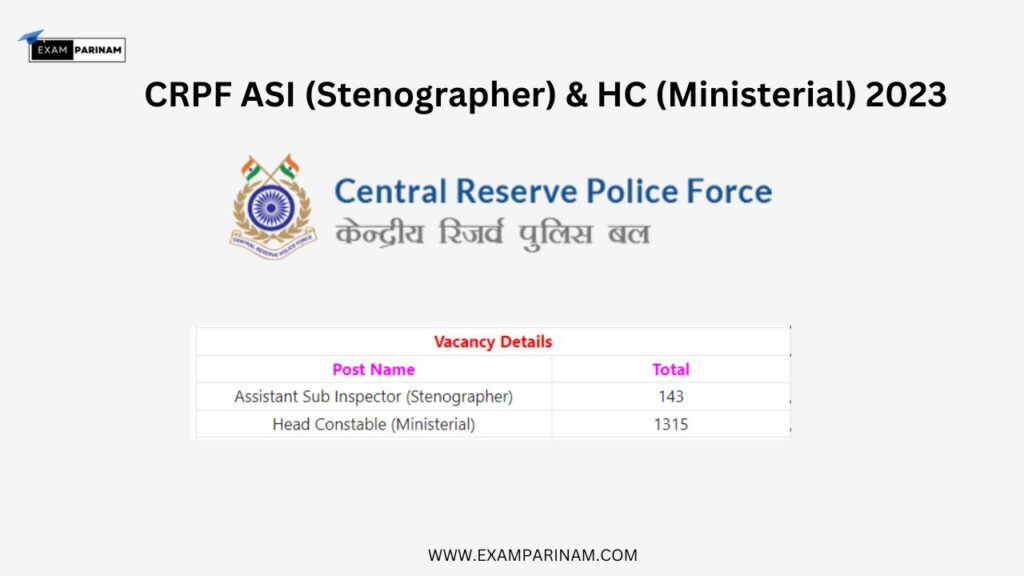 CRPF ASI (Stenographer) & HC (Ministerial) 2023
