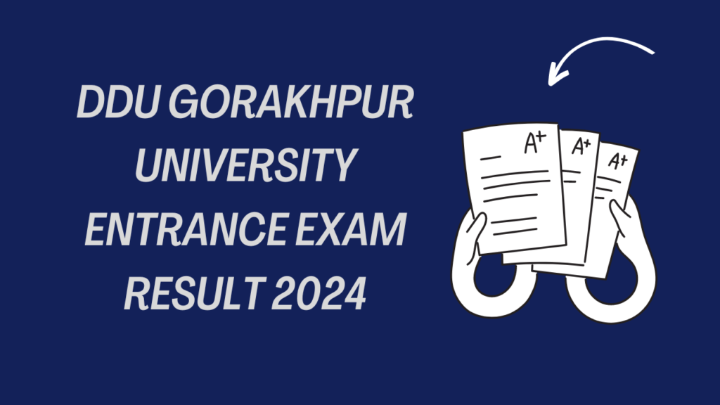 DDU Gorakhpur University Entrance Exam Result 2024