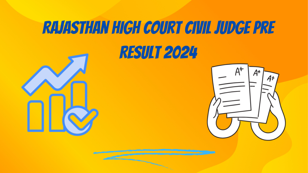 Rajasthan High Court Civil Judge Pre Result 2024