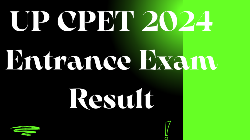 UP CPET 2024 Entrance Exam Result