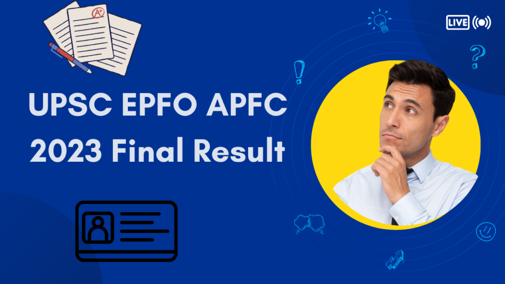 UPSC EPFO APFC 2023 Final Result