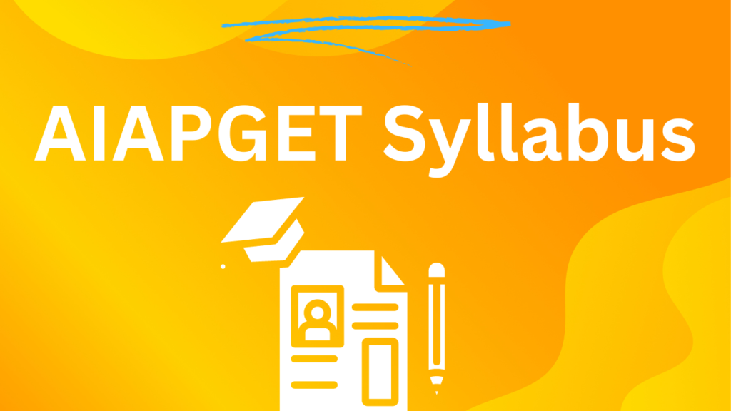 AIAPGET Syllabus 